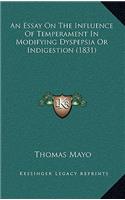 An Essay on the Influence of Temperament in Modifying Dyspepsia or Indigestion (1831)