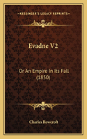 Evadne V2
