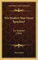 Wie Studiert Man Neure Sprachen?