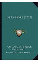 De La Mort (1712)