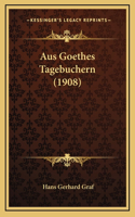 Aus Goethes Tagebuchern (1908)