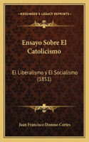 Ensayo Sobre El Catolicismo