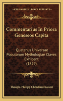 Commentarius In Priora Geneseos Capita: Quatenus Universae Populorum Mythologiae Claves Exhibent (1829)