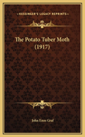 The Potato Tuber Moth (1917)