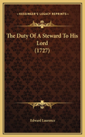 The Duty Of A Steward To His Lord (1727)