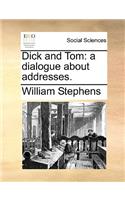 Dick and Tom