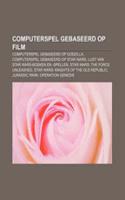 Computerspel Gebaseerd Op Film