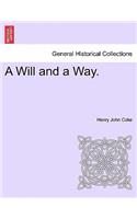 Will and a Way.