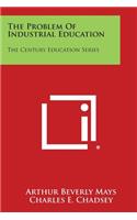 The Problem of Industrial Education
