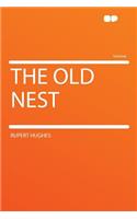 The Old Nest: (English)