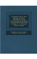 El Espiritu De D. José Nicolás De Azara, Descubierto En Su Correspondencia Epistolar Con Don Manuel De Roda, Volume 3...