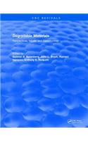 Degradable Materials