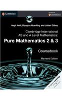 Cambridge International AS and A Level Mathematics: Pure Mathematics 2 and 3 Revised Edition Coursebook