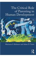 The Critical Role of Parenting in Human Development
