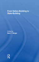 From Nation-Building to State-Building
