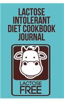 Lactose Intolerant Diet Cookbook Journal: (English)