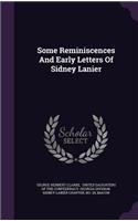 Some Reminiscences and Early Letters of Sidney Lanier