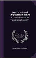 Logarithmic and Trigonometric Tables