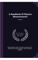 A Handbook Of Physics Measurements; Volume 1