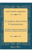 S. Aurelii Augustini Confessiones
