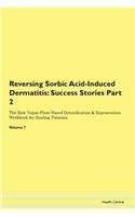 Reversing Sorbic Acid-Induced Dermatitis