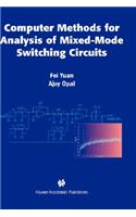 Computer Methods for Analysis of Mixed-Mode Switching Circuits
