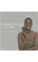 Jamaica Through My Eyes