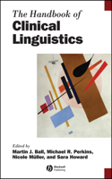 The Handbook of Clinical Linguistics