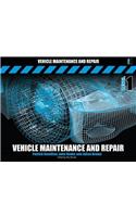 Vehicle Maintenance and Repair Level 1