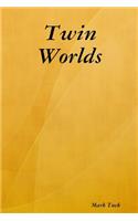 Twin Worlds: (English)