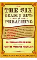 The Six Deadly Sins of Preaching