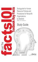 Studyguide for Human Resource Policies and Procedures for Nonprofit Organizations by Barbeito, ISBN 9780471788614