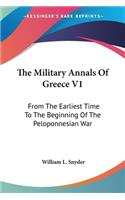 The Military Annals Of Greece V1