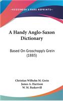 Handy Anglo-Saxon Dictionary
