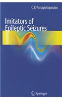 Imitators of Epileptic Seizures