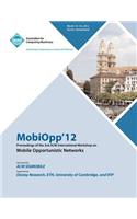 MobiOpp 12 Proceedings of the 3rd ACM International Workshop on Mobile Opportunistic Networks