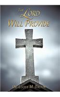 Lord Will Provide
