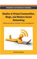 Studies in Virtual Communities, Blogs, and Modern Social Networking