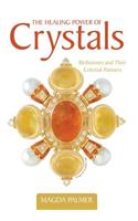 Healing Power of Crystals: Birthstones and Their Celestial Partners