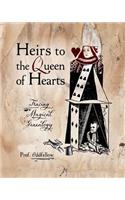 Heirs to the Queen of Hearts