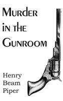 Murder in the Gunroom