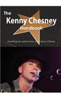 The Kenny Chesney Handbook - Everything You Need to Know about Kenny Chesney