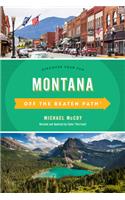 Montana Off the Beaten Path®