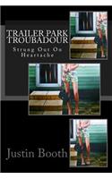 Trailer Park Troubadour