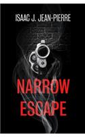 Narrow Escape