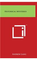 Historical Mysteries