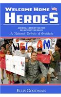 Welcome Home Heroes! A National Tribute of Gratitude