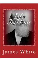 Life Incidents