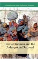 Harriet Tubman and the Underground Railroad