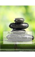 Peaceful Living Collection